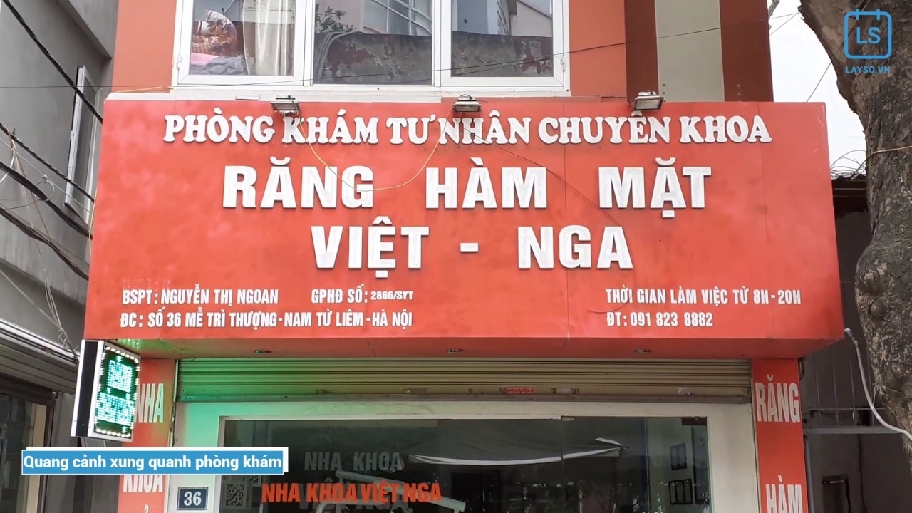Nha khoa Việt Nga là một cơ sở nha khoa uy tín trong khu vực Mễ Trì