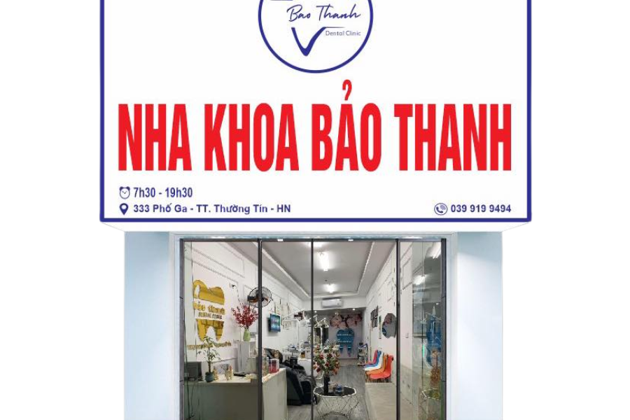 Thông tin chi tiết về các nha khoa ở Thường Tín hiện nay Bảo Thanh đi lên bằng chính chất lượng và lòng tin của khách hàng
