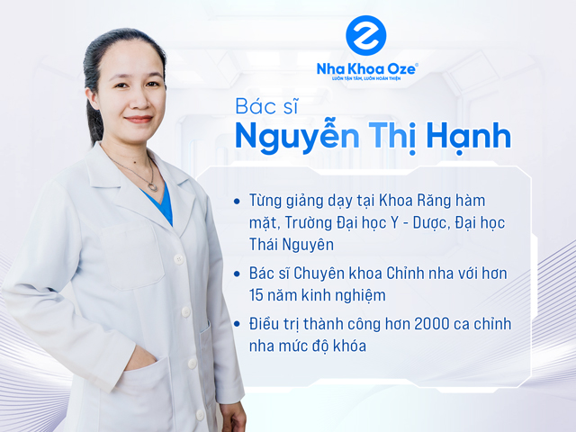 Nha khoa Oze: Địa chỉ chăm sóc răng miệng toàn diện, uy tín Bác sĩ Nguyễn Thị Hạnh đảm nhận vị trí Trưởng khoa Niềng răng tại Nha khoa Oze