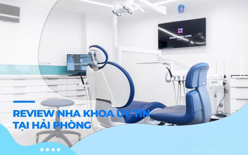 Nhiều phòng khám nha khoa Hải Phòng đã đầu tư trang thiết bị tiên tiến, đội ngũ bác sĩ giàu kinh nghiệm cùng dịch vụ chuyên nghiệp