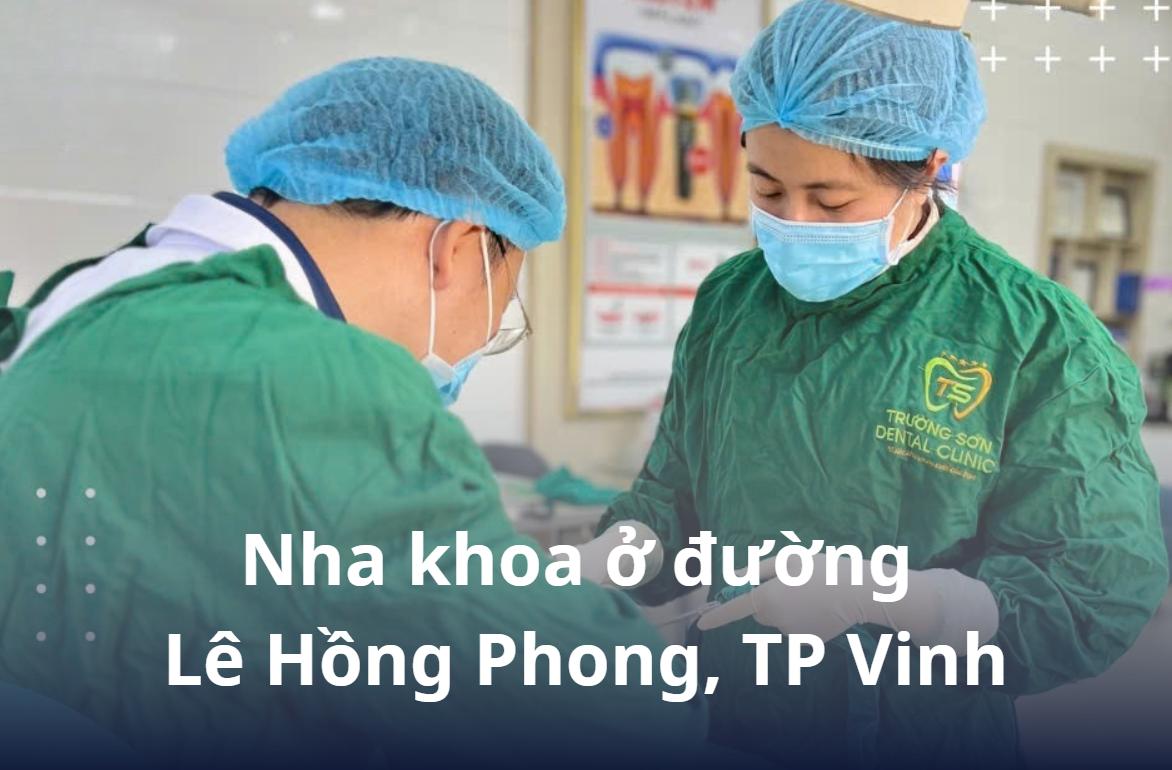 Top 3 nha khoa ở đường Lê Hồng Phong có dịch vụ chất lượng Đường Lê Hồng Phong tập trung nhiều phòng khám uy tín, chất lượng cao, đáp ứng mọi nhu cầu điều trị