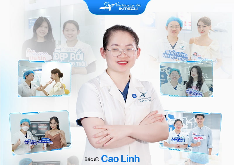 Top 5 bác sĩ Răng Hàm Mặt giỏi ở Hà Nội được đánh giá cao Bác sĩ Linh là chuyên gia chỉnh nha uy tín tại nha khoa Lạc Việt Intech Hà Nội