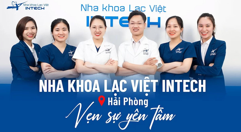 Top 7 địa chỉ nhổ răng khôn ở Hải Phòng không đau, an toàn Nha khoa Lạc Việt Intech là hệ thống nha khoa chuyên sâu ứng dụng công nghệ nhổ răng khôn không đau